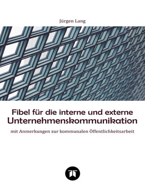 cover image of Fibel für die interne und externe Unternehmenskommunikation